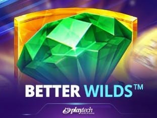 Better Wilds™